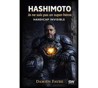 HASHIMOTO: Je ne suis pas un super-héros
