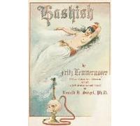 Hashish The Lost Legend: The First English Translation Of A Great Oriental Romance