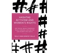 Hashtag Activism And Women's Rights