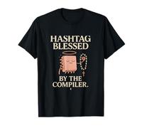 Hashtag Blessed by The Compiler Coding Pun nouveauté T-Shirt