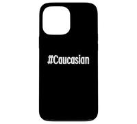 Hashtag Caucasian | Caucasus | Arménie Géorgie Chechnya Coque pour iPhone 13 Pro Max