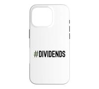 Hashtag Dividendes Dividendes Investisseur Financement Passif des revenus Coque pour iPhone 16 Pro