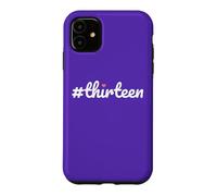 Hashtag Treize 13e Anniversaire de Design Girls Coque pour iPhone 11