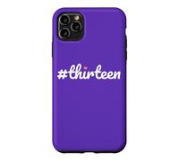 Hashtag Treize 13e Anniversaire de Design Girls Coque pour iPhone 11 Pro Max