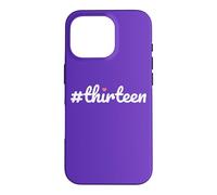 Hashtag Treize 13e Anniversaire de Design Girls Coque pour iPhone 16 Pro
