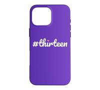 Hashtag Treize 13e Anniversaire de Design Girls Coque pour iPhone 16 Pro Max