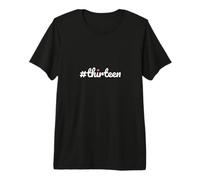 Hashtag Treize 13e Anniversaire de Design Girls T-Shirt Haut de Gamme