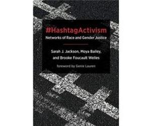 HashtagActivism - Welles Brooke Foucault Assistant Professor Northeastern University - MIT Press Ltd - Livre en Anglais - Paperback Welles Brooke Foucault Assistant Professor Northeastern UniversityWe