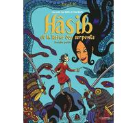Hâsib Et La Reine Des Serpents - Première Partie