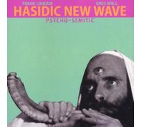 Hasidic New Wave - Psycho-Semitic