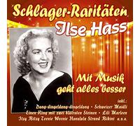 Hass,Ilse - Mit Musik Geht Alles Besser-Schlager-Raritäten [Import]