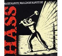 Hass - Macht Kaputt,Was Längst Kaputt Ist
