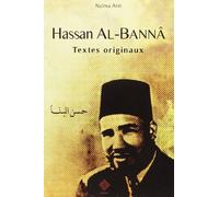 Hassan Al-Bannâ : Textes originaux