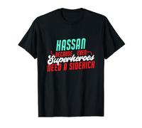 Hassan, Parce Que même Les Super-héros Ont Besoin d'un Acolyte, Le drôle Hassan T-Shirt Graphique avec Valeur