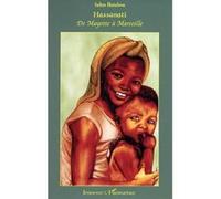 Hassanati De Mayotte à Marseille - Salim Hatubou - L'harmattan - broché - Roman junior dès 9 ans