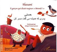 Hassani, Le Garçon Qui Disait Toujours "Attends !