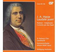 Hasse - Laudate pueri; Salve Regina, Psaumes et Antiennes, Concerto pour 2 flûtes - Carus