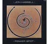 Hassell, Jon - Power Spot