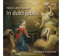 Hassler : in Dulci Jubilo. Ensemble Peñalosa