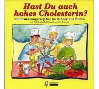 Hast Du Auch Hohes Cholesterin