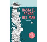 Hasta el fondo del mar