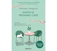 Hasta el próximo café (Antes de que se enfríe el café 4)
