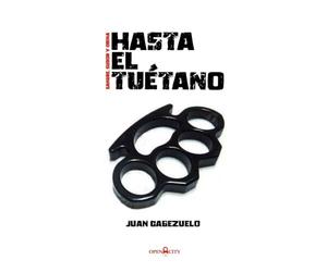 Hasta el tuétano: sangre, sudor y orina