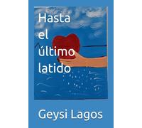 Hasta el último latido