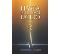 Hasta el último latido