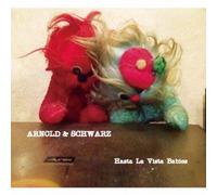 Hasta la Vista Babie - Arnold & Schwarz