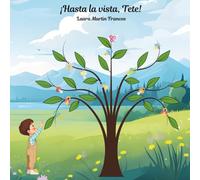 ¡Hasta la vista, Tete!