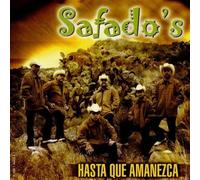 Hasta Que Amanezca by Safado's