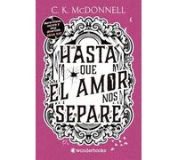 Hasta que el amor nos separe/ Love Will Tear Us Apart
