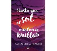 Hasta que el sol vuelva a brillar