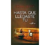Hasta Que Llegaste Tú