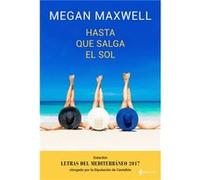 Hasta Que Salga El Sol Maxwell, Megan (Auteur)
