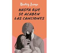 Hasta que se acaben las canciones / Until the Songs Run Out