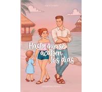 Hasta que se acaben los días: Celestial Stays 1