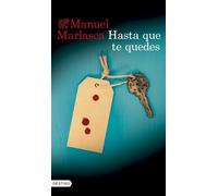 Hasta que te quedes