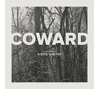 Haste the Day – Coward – Sony Music