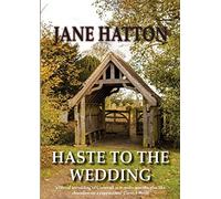 Haste To The Wedding