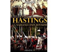 Hastings: La naissance d'un royaume