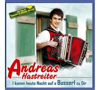 I Komm Heute Nacht Auf A Busserl Zu Dir