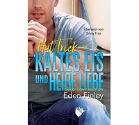 Hat Trick - Kaltes Eis und heiße Liebe