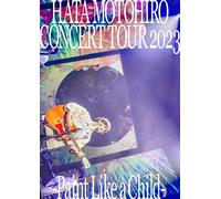 Hata Motohiro Concert Tour 2023 Paint Like A Child() [Blu-Ray]