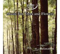 Hataklit Serenity Series - Serenity Series: Music For Trees and Flowers