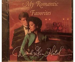 Hatch, David Glen - My Romantic Favorites