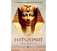 Hatchepsout - Ewa Kassala (livre en polonais)