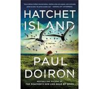 Hatchet Island by Paul Doiron Paul Doiron (Auteur)