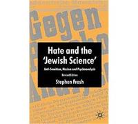 Hate and the Jewish Science Stephen Frosh (Auteur)
